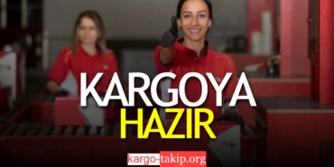 Kargoya Hazır Ne Demek