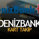 Denizbank Kart Kargo Takip