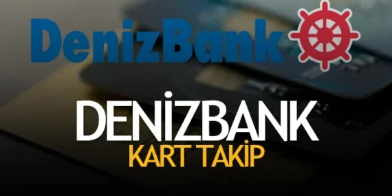 Denizbank Kart Kargo Takip (Kurye İletişim)