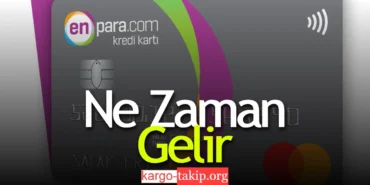 Enpara Kart Kargo Takip