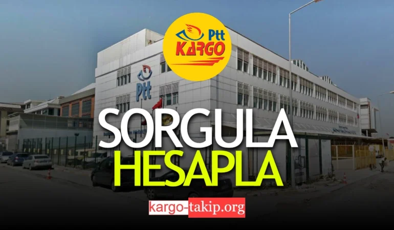 PTT Yurtdışı Kargo Takip (Sorgulama) Hesaplama