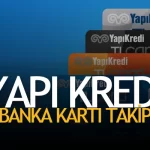 Yapı Kredi Banka Kartı Kurye Takip