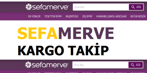Sefa Merve Kargo Takip