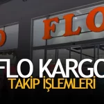FLO Kargo Takip işlemleri