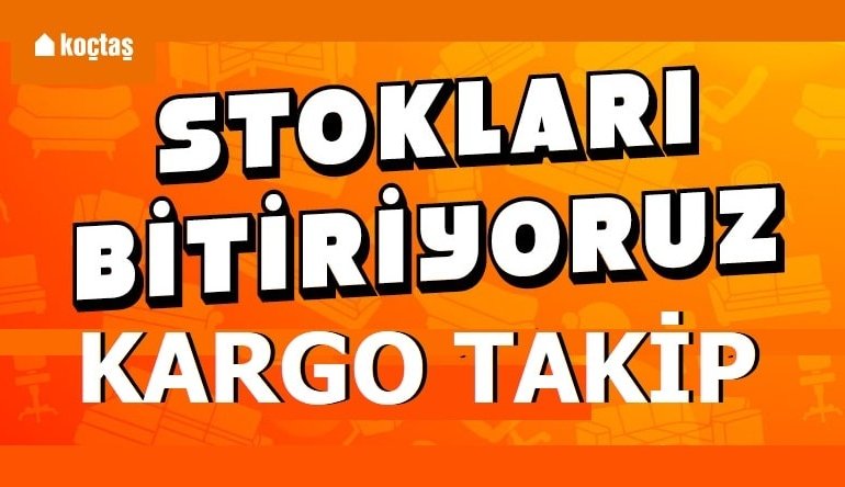 Koçtaş Kargo Takip