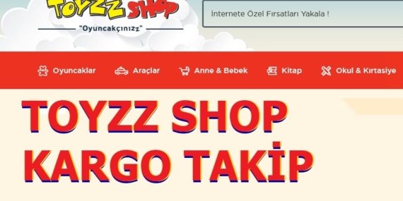 Toyzz Shop kargo takip