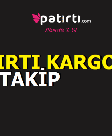 Patırtı Kargo Takip İşlemleri