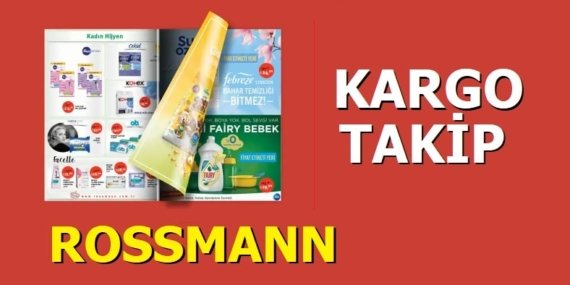 Rossmann Kargo Takip