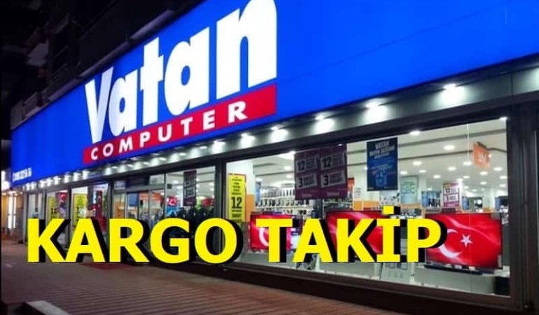 Vatan Bilgisayar Kargo Takip