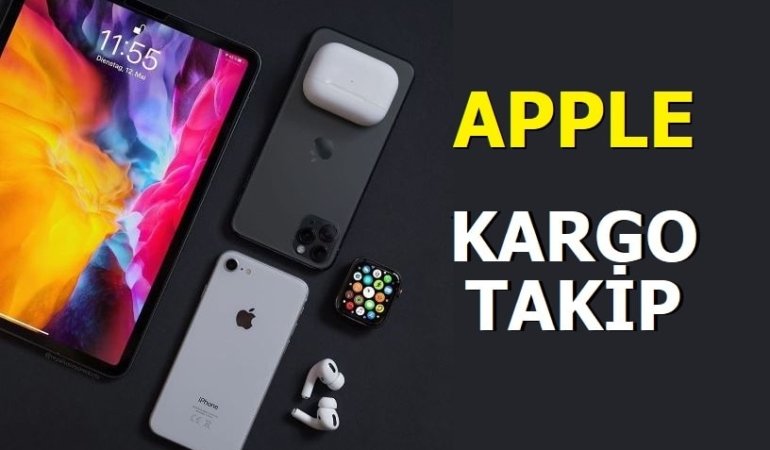 Apple Kargo Takip