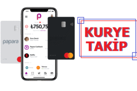 Papara Kart Kurye Takip Numarası Öğrenme