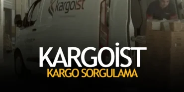Kargoist Kargo Takip Sorgulama