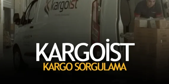 Kargoist Kargo Takip Sorgulama – Kargoist Canlı Takip
