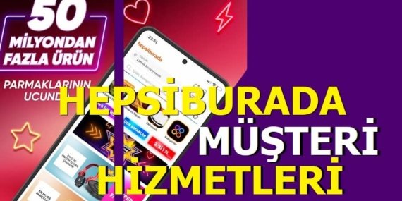 Hepsiburada Müşteri Hizmetleri Çağrı Merkezi Telefon
