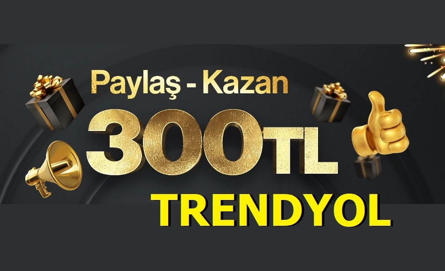 Trendyol Paylaş Kazan 23-24-25-26 Kasım 2021