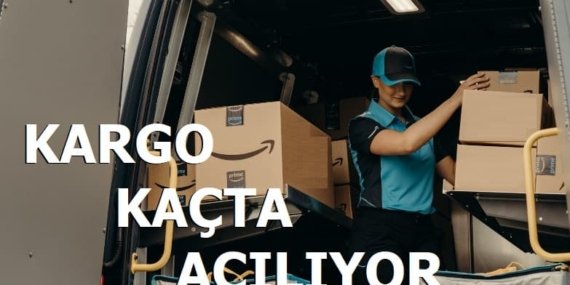 Kargolar Saat Kaça Kadar Açık