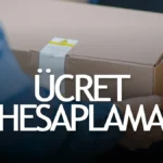 Kargo Ücreti Hesaplama