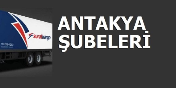 Sürat kargo Antakya