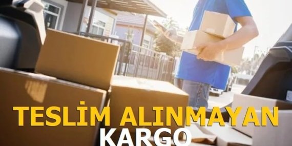 Teslim Alınmayan Kargo Ne Olur