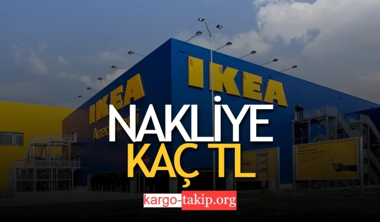 IKEA Kargo Ücreti (İkea Kaç TL Üzeri Kargo Bedava)