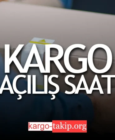 Kargo Saat Kaçta Açılıyor
