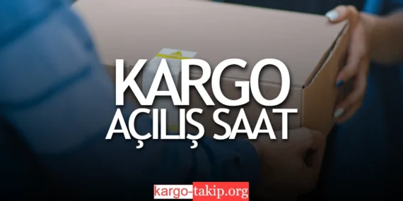 Kargo Saat Kaçta Açılıyor – Cumartesi Kargolar Kaça Kadar Açık