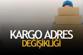 Kargo Yoldayken Adres Değişikliği