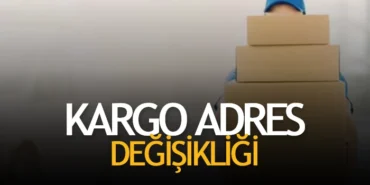 Kargo Yoldayken Adres Değişikliği