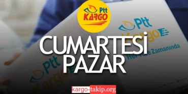 PTT Kargo Çalışma Saatleri: Cumartesi