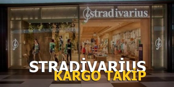 Stradivarius Kargo Takip