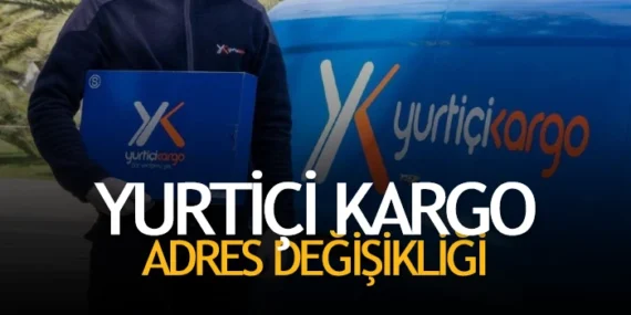 Yurtiçi Kargo Adres Değişikliği – Yurtiçi Kargo Alıcı İsmi Değiştirme
