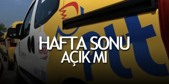 PTT Kargo Cumartesi Açık Mı – PTT Hafta Sonu Açık Mı