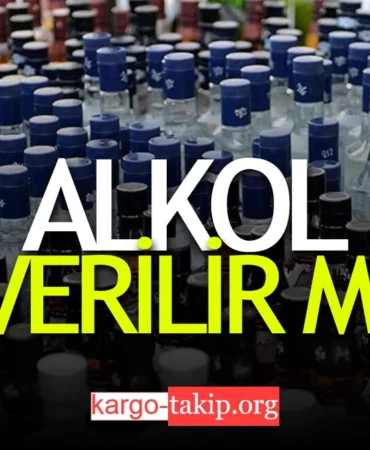 Kargoya Alkol Verilir Mi