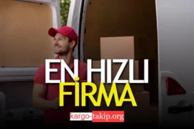 Kolay ve Hızlı Kargo
