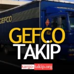 Gefco Kargo Takip