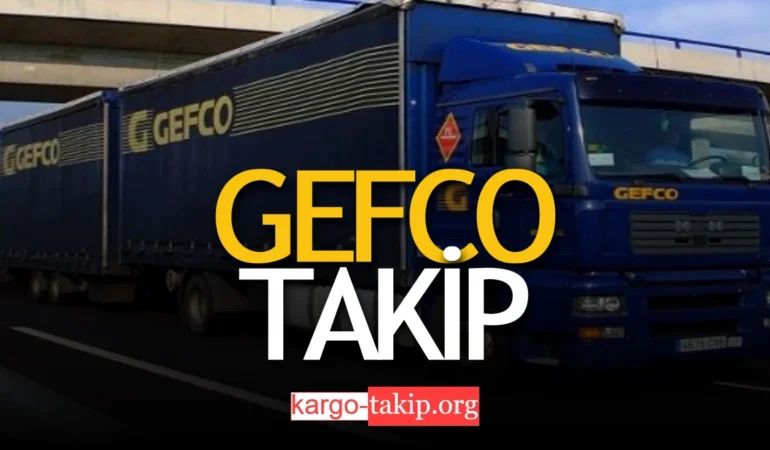 Gefco Kargo Takip